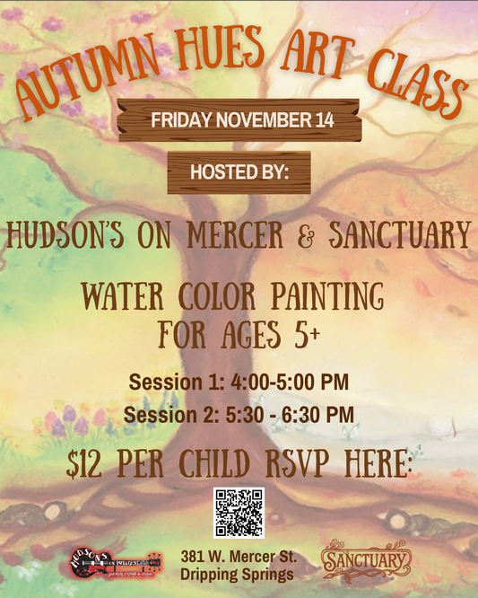 Autumn Hues Art Class at Hudson’s on Mercer | Friday November 14th |4:00 - 5:00 PM Sanctuary Arts & Crafts